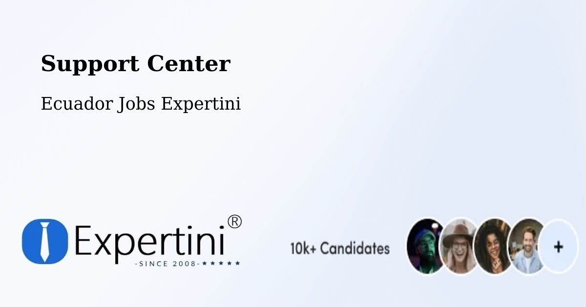 Support Services – Ecuador - Ecuador Jobs Expertini