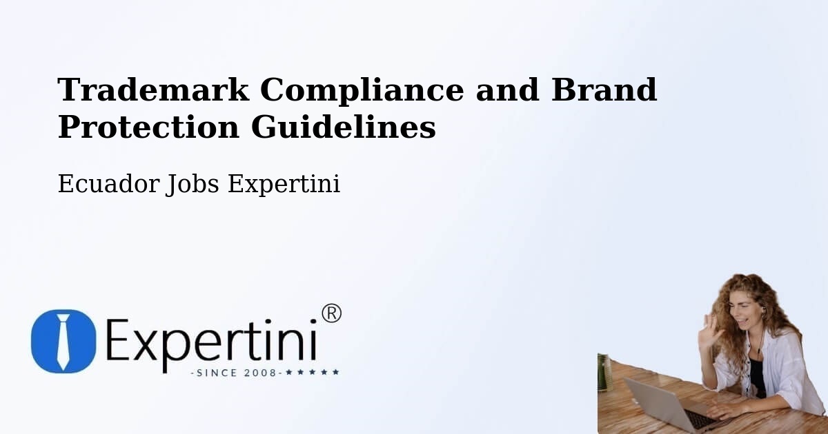 Trademark & Brand Protection Guidelines – Ecuador - Ecuador Jobs Expertini
